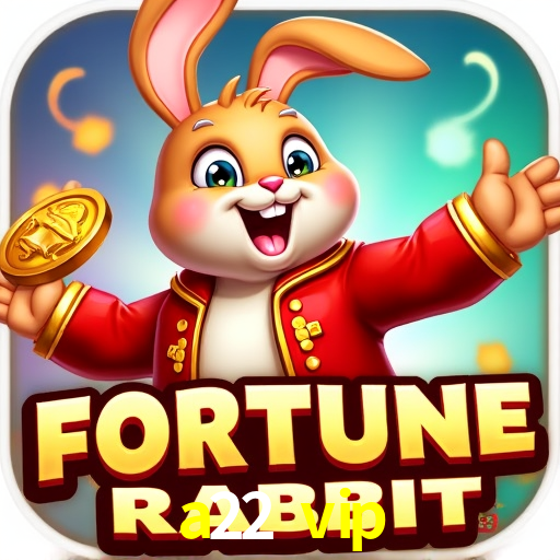 Benefícios da Conta a22 vip