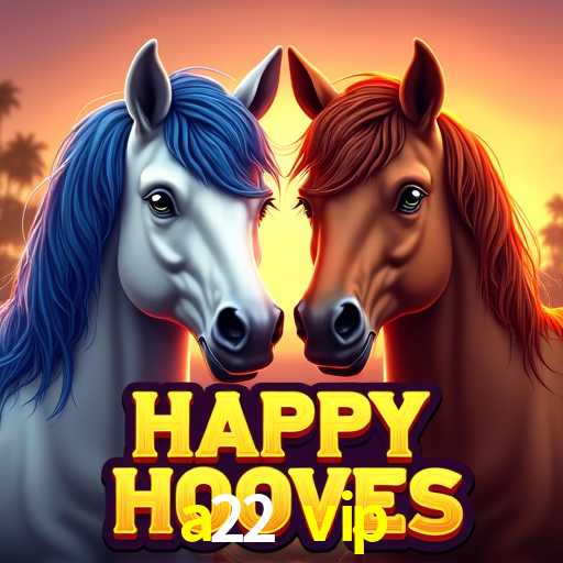 Bônus de Boas-vindas a22 vip